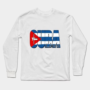 Cuba Linda Long Sleeve T-Shirt